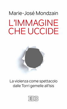 L'IMMAGINE CHE UCCIDE