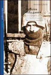 L'OFFICINA DELLA GUERRA