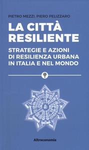 LA CITTÀ RESILIENTE