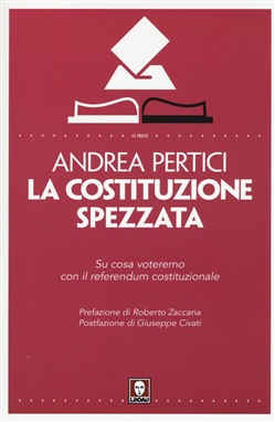 LA COSTITUZIONE SPEZZATA