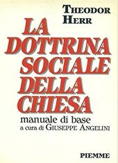 LA DOTTRINA SOCIALE DELLA CHIESA