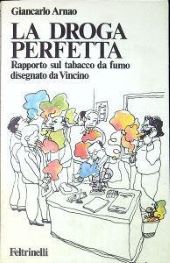 LA DROGA PERFETTA