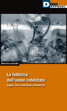 LA FABBRICA DELL'UOMO INDEBITATO