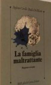 LA FAMIGLIA MALTRATTANTE