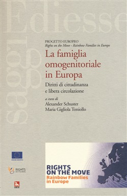 LA FAMIGLIA OMOGENITORIALE IN EUROPA