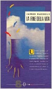 LA FINE DELLA VITA