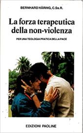 LA FORZA TERAPEUTICA DELLA NON-VIOLENZA