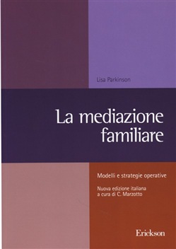LA MEDIAZIONE FAMILIARE