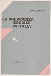 LA PREVIDENZA SOCIALE IN ITALIA