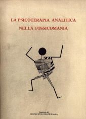 LA PSICOTERAPIA ANALITICA NELLA TOSSICOMANIA