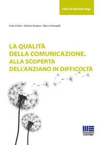 LA QUALITÀ DELLA COMUNICAZIONE