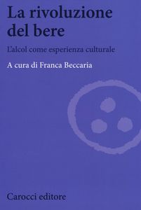 LA RIVOLUZIONE DEL BERE