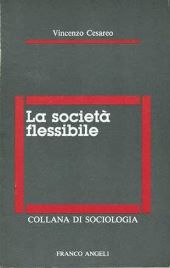 LA SOCIETÀ FLESSIBILE