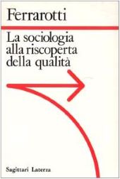 LA SOCIOLOGIA ALLA RISCOPERTA DELLA QUALITÀ
