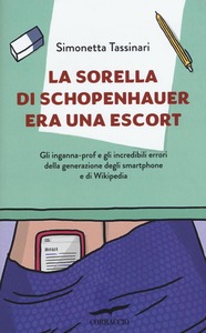 LA SORELLA DI SCHOPENHAUER ERA UNA ESCORT