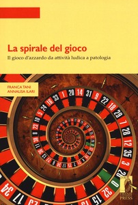 LA SPIRALE DEL GIOCO