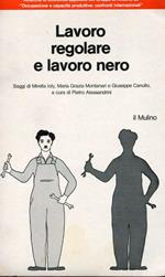 LAVORO REGOLARE E LAVORO NERO
