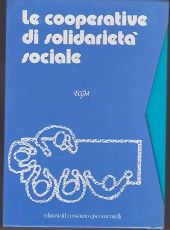 LE COOPERATIVE DI SOLIDARIETÀ SOCIALE (Vol. 3)