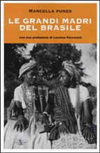 LE GRANDI MADRI DEL BRASILE