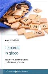 LE PAROLE IN GIOCO