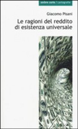 LE RAGIONI DEL REDDITO DI ESISTENZA UNIVERSALE