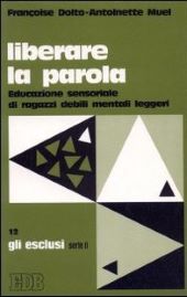 LIBERARE LA PAROLA