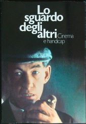 LO SGUARDO DEGLI ALTRI. CINEMA E HANDICAP