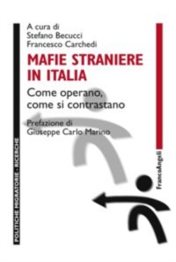 MAFIE STRANIERE IN ITALIA