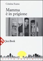 MAMMA È IN PRIGIONE