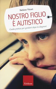 NOSTRO FIGLIO È AUTISTICO