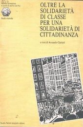 OLTRE LA SOLIDARIETÀ DI CLASSE PER UNA SOLIDARIETÀ DI CITTADINANZA