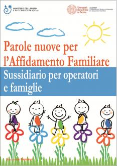 PAROLE NUOVE PER L'AFFIDAMENTO FAMILIARE