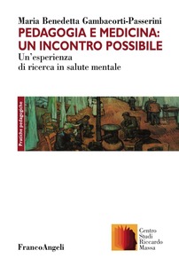 PEDAGOGIA E MEDICINA: UN INCONTRO POSSIBILE