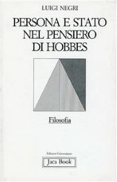 PERSONA E STATO NEL PENSIERO DI HOBBES