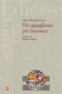 PIÙ UGUAGLIANZA PIÙ BENESSERE