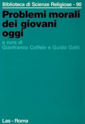 PROBLEMI MORALI DEI GIOVANI OGGI