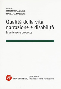 QUALITÀ DELLA VITA, NARRAZIONE E DISABILITÀ