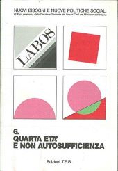 QUARTA ETÀ E NON AUTOSUFFICIENZA