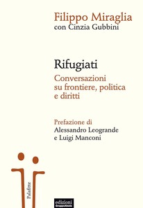 RIFUGIATI. Conversazioni su frontiere, politica e diritti