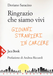 RINGRAZIO CHE SIAMO VIVI