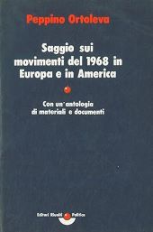 SAGGIO SUI MOVIMENTI DEL 1968 IN EUROPA E IN AMERICA