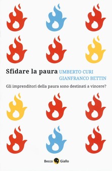 SFIDARE LA PAURA