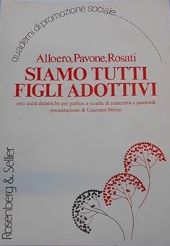 SIAMO TUTTI FIGLI ADOTTIVI