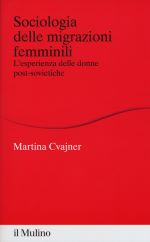 SOCIOLOGIA DELLE MIGRAZIONI FEMMINILI