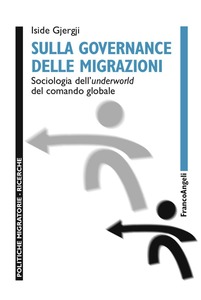 SULLA GOVERNANCE DELLE MIGRAZIONI