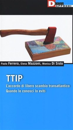 TTIP. L'accordo di libero scambio transatlantico