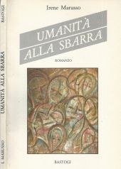 UMANITÀ ALLA SBARRA