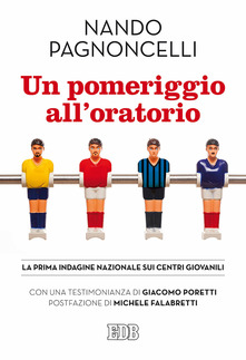 UN POMERIGGIO ALL'ORATORIO