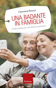 UNA BADANTE IN FAMIGLIA