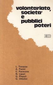 VOLONTARIATO, SOCIETÀ E PUBBLICI POTERI
